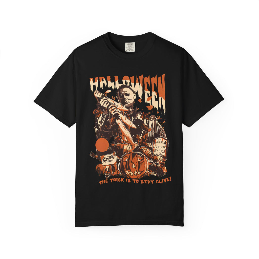Halloween Michael Myers Graphic T-Shirt — "The Trick Is To Stay Alive"