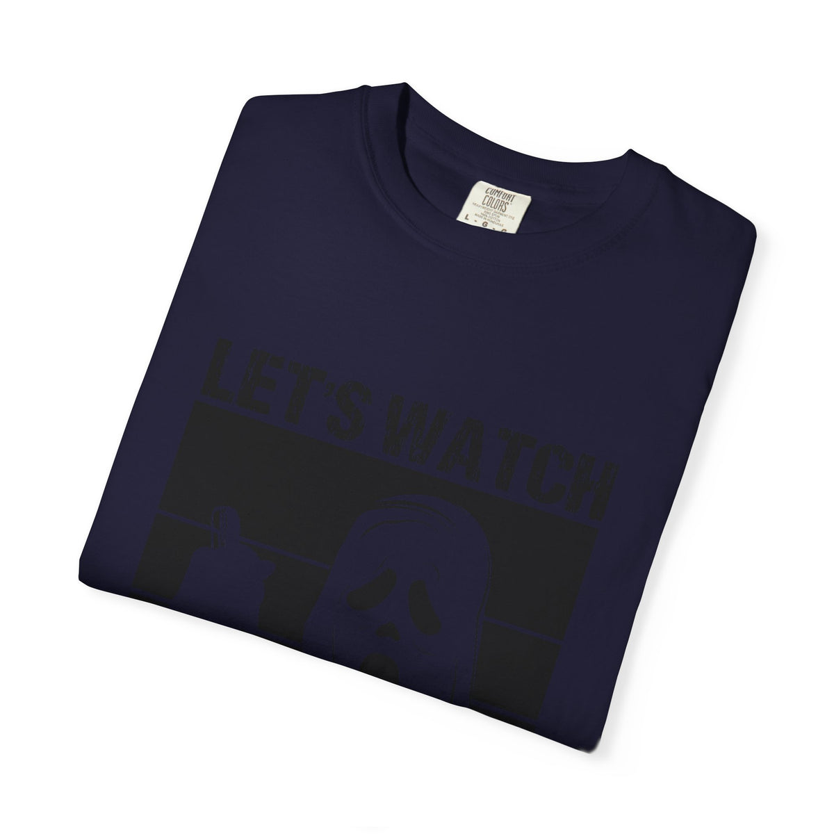 Scary Movies Tee — "Let’s Watch Scary Movies" Horror Graphic T-Shirt