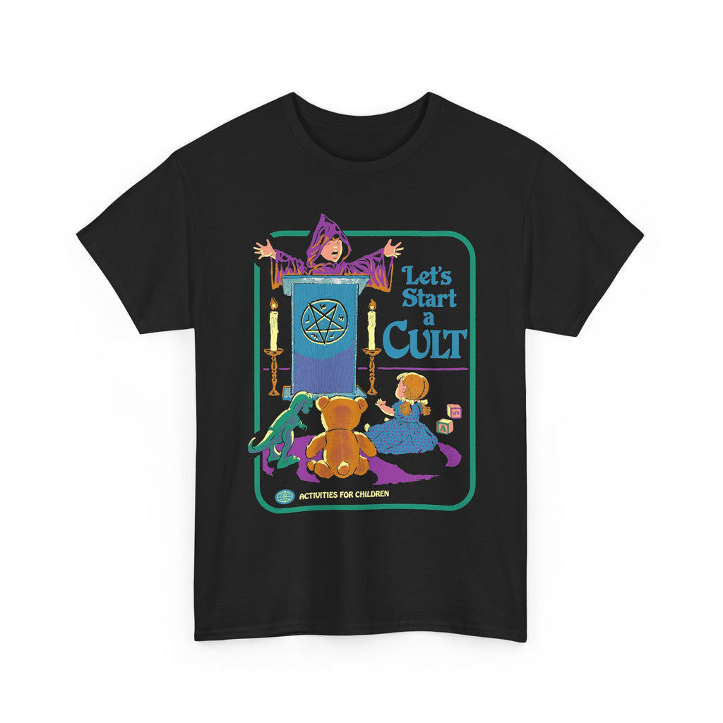 Let's Start a Cult T-Shirt