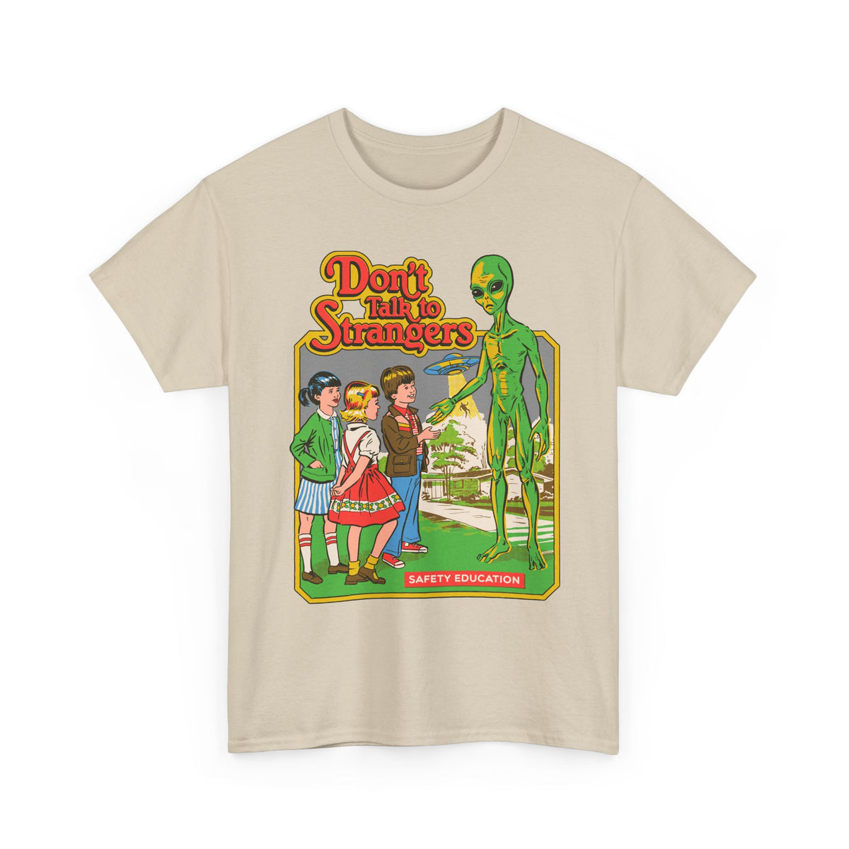 Alien Safety Retro Tee — "Don't Talk to Strangers" Graphic T-Shirt