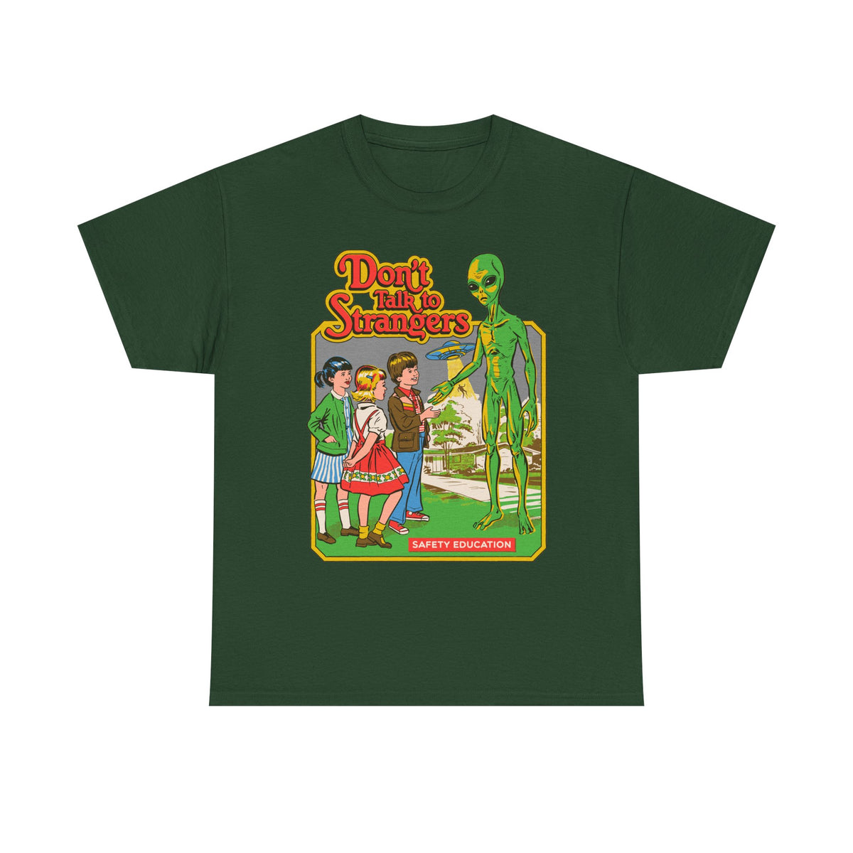 Alien Safety Retro Tee — "Don't Talk to Strangers" Graphic T-Shirt