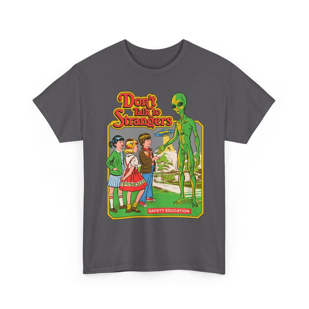 Alien Safety Retro Tee — "Don't Talk to Strangers" Graphic T-Shirt